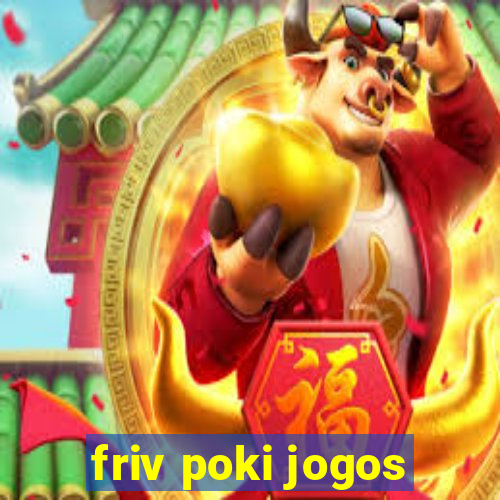 friv poki jogos